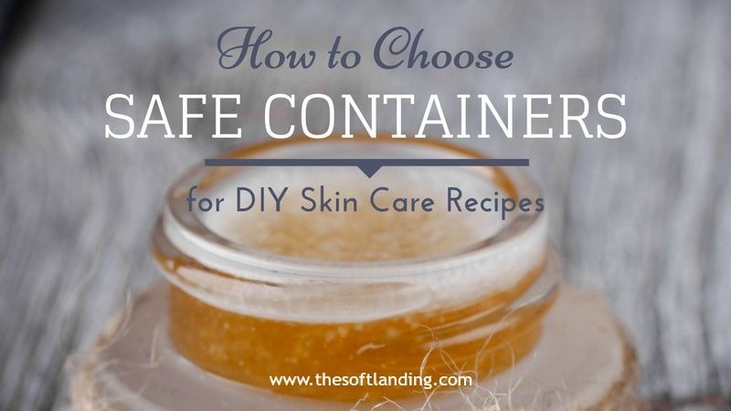 Are your containers safe for your DIY skin care? | Diy skin care ... Are your containers safe for your DIY skin care? | Diy skin care ...